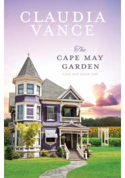 The Cape May Garden (Cape May Book 1)