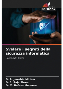 Svelare i segreti della sicurezza informatica