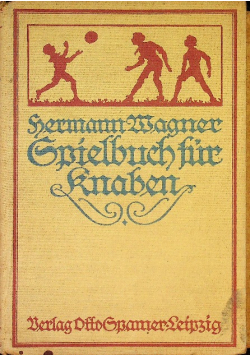 Illustriertes Spielbuch Fur Knaben 1914 r.