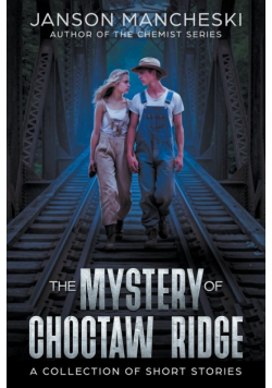 The Mystery of Choctaw Ridge