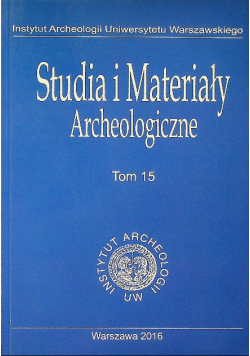 Studia i materiały archeologiczne Tom 15