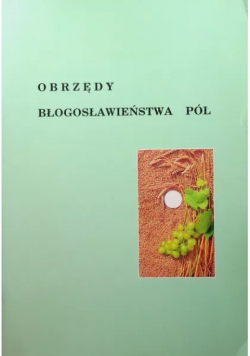 Obrzędy Błogosławieństw pól