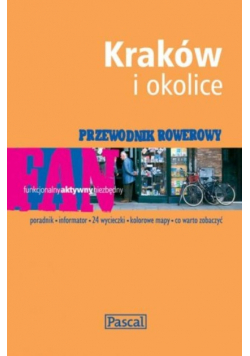 Kraków i okolice przewodnik rowerowy