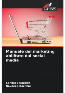 Manuale del marketing abilitato dai social media