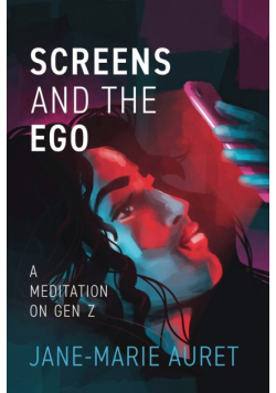 Screens and the Ego