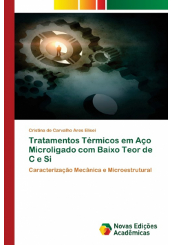 Tratamentos Térmicos em Aço Microligado com Baixo Teor de C e Si