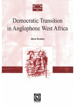 Democratic Transition in Anglophone West Africa