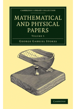 Mathematical and Physical Papers