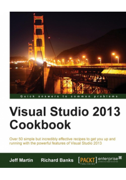 Visual Studio 2013 Cookbook