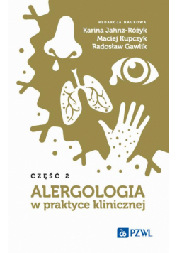 Alergologia w praktyce klinicznej Część 2
