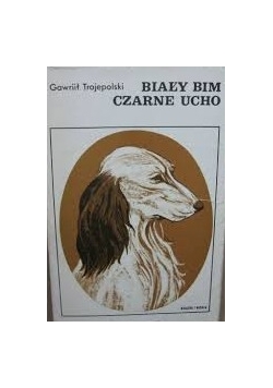 Biały Bim. Czarne ucho