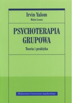 Psychoterapia grupowa. Teoria i praktyka