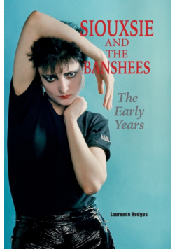 Siouxsie and the Banshees - The Early Years
