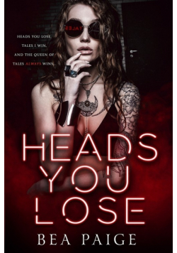Heads You Lose