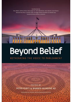 Beyond Belief - Rethinking the Voice to Parliament
