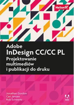 Adobe InDesign CC/CC PL Projektowanie multimediów i publikacji do druku