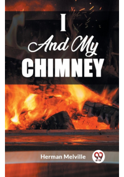 I And My Chimney