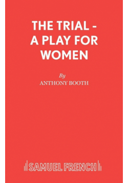 The Trial - A Play for Women