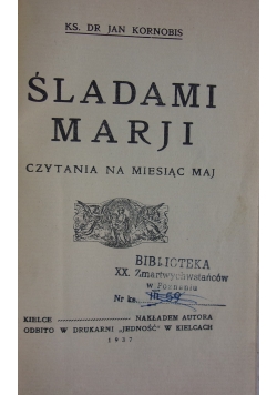 Śladami Marji, 1937 r.