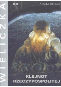 Wieliczka Klejnot Rzeczypospolitej