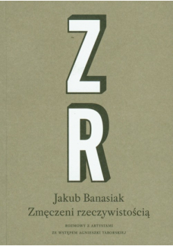 Zmęczeni rzeczywistością