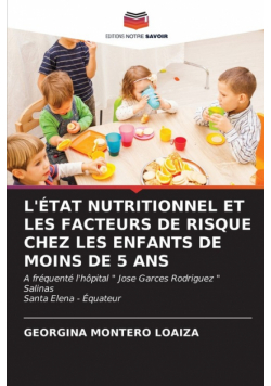 L'état Nutritionnel Et Les Facteurs De Risque Chez Les Enfants De Moins De 5 Ans