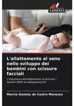 L'allattamento al seno nello sviluppo dei bambini con scissure facciali