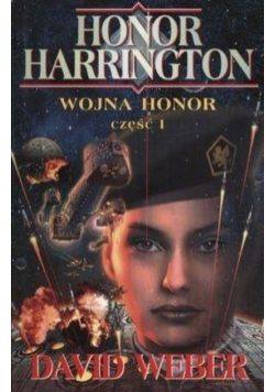 Honor Harrington Wojna Honor Część 1