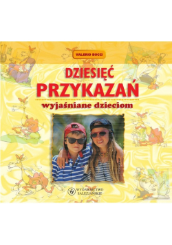 Dziesięć Przykazań wyjaśniane dzieciom