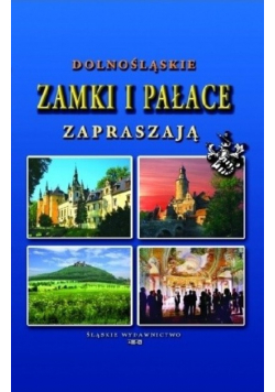 Dolnośląskie zamki i pałace zapraszają
