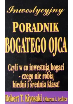 Inwestycyjny Poradnik Bogatego Ojca