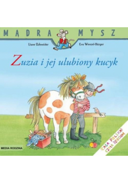 Mądra mysz Zuzia i jej ulubiony kucyk