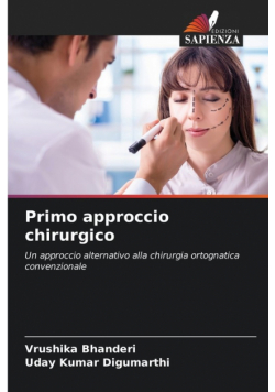 Primo approccio chirurgico