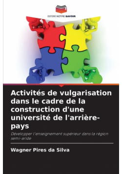 Activités de vulgarisation dans le cadre de la construction d'une université de l'arrière-pays