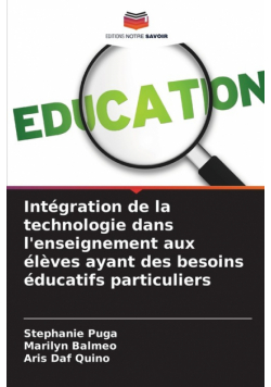 Intégration de la technologie dans l'enseignement aux élèves ayant des besoins éducatifs particuliers
