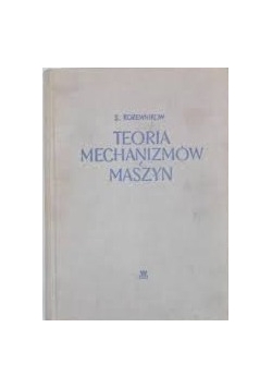 Teoria mechanizmów i  maszyn