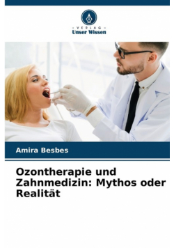 Ozontherapie und Zahnmedizin