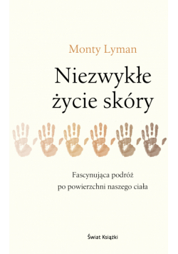 Niezwykłe życie skóry