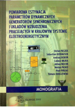 Pomiarowa estymacja parametrów dynamicznych generatorów synchronicznych i układów wzbudzenia