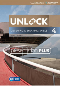 Unlock  4 Listening and Speaking Skills Presentation Plus