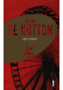 Botton Alain - Lęk o status