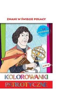 Kolorowanki patriotyczne Znani w świecie Polacy