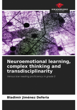 Neuroemotional learning, complex thinking and transdisciplinarity