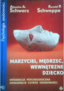 Marzyciel Mędrzec wewnętrzne dziecko