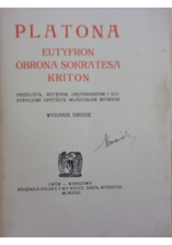 Eutyfron Obrona Sokratesa Kriton, 1923r.