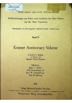 Kramer Anniversary Volume Cuneiform Studies in Honor of Samuel Noah Kramer