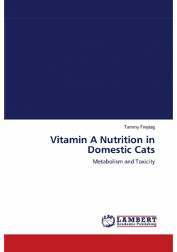 Vitamin A Nutrition in Domestic Cats