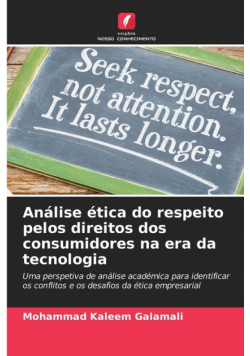 Análise ética do respeito pelos direitos dos consumidores na era da tecnologia