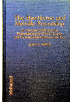 The Hawthorne and Melville Friendship