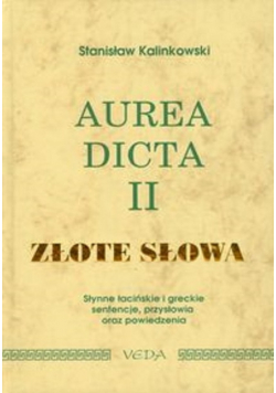 Aurea Dicta II złote słowa